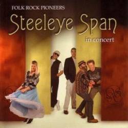Steeleye Span : Folk Rock Pioneers in Concert